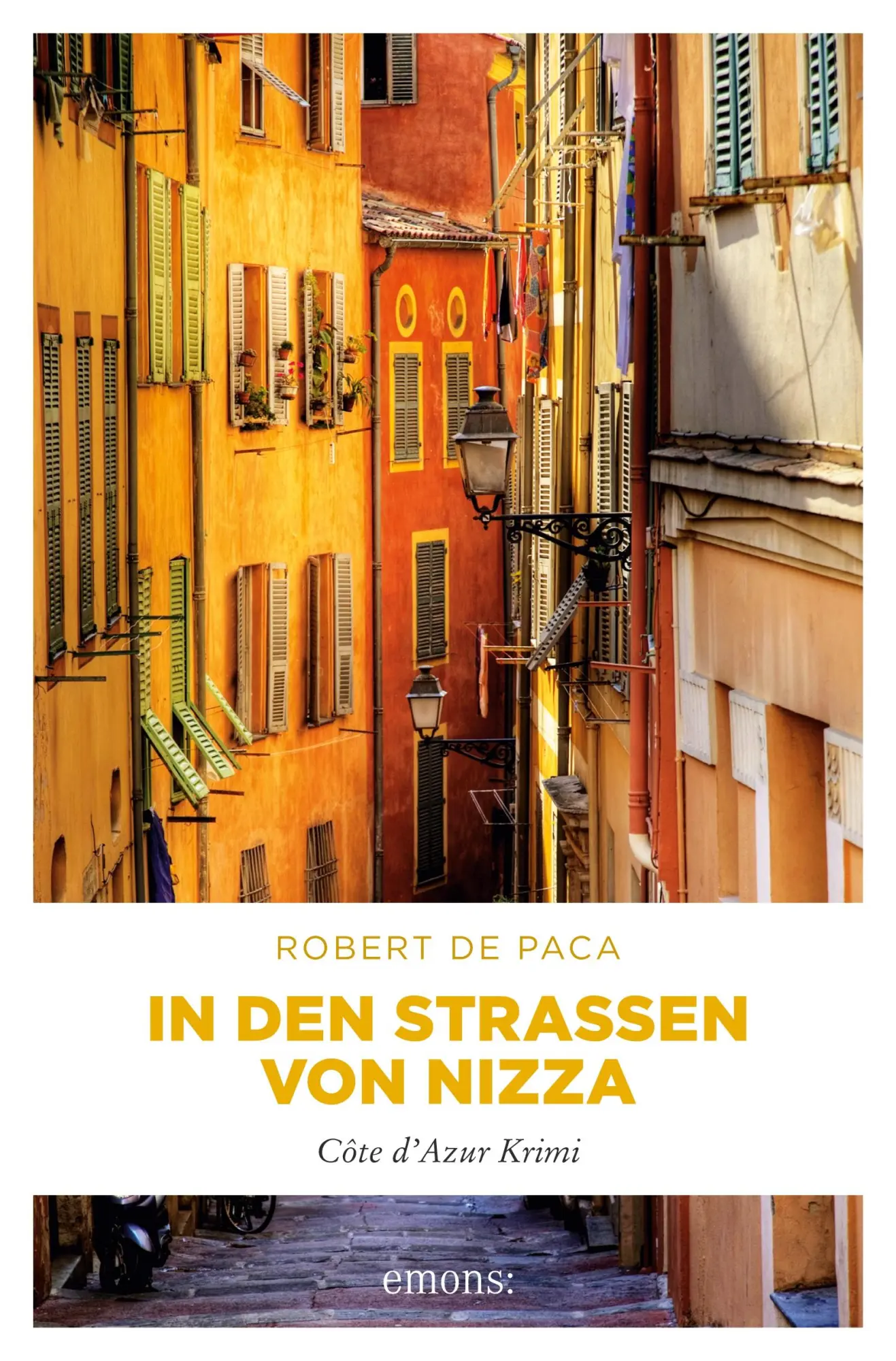 Cover: 9783954512829 | In den Straßen von Nizza | Côte d'Azur Krimi | Robert De Paca | Buch